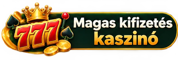 magas kifizetés kaszinó